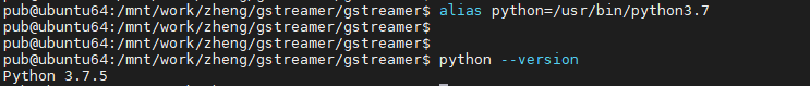 pub@ubuntu64:/mnt/wo rk/zheng/gs t reame r/gs t reame r$  pub@ubuntu64:/mnt/wo rk/zheng/gs t reame r/gs t reame r$  pub@ubuntu64:/mnt/wo rk/zheng/gs t reame r/gs t reame r$  pub@ubuntu64:/mnt/wo rk/zheng/gs t reame rigs t reame r$  python 3.7.5  alias python=/us r/bin/python3.7  python -  - ve rs Ion 